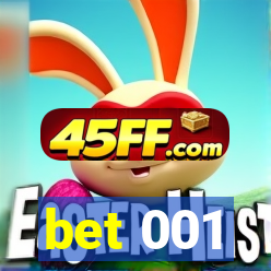 bet 001